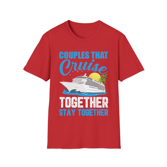 Couples That Cruise - Unisex Softstyle T-Shirt - OCDandApparel