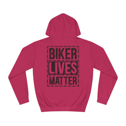 Biker Lives Matter - Unisex College Hoodie