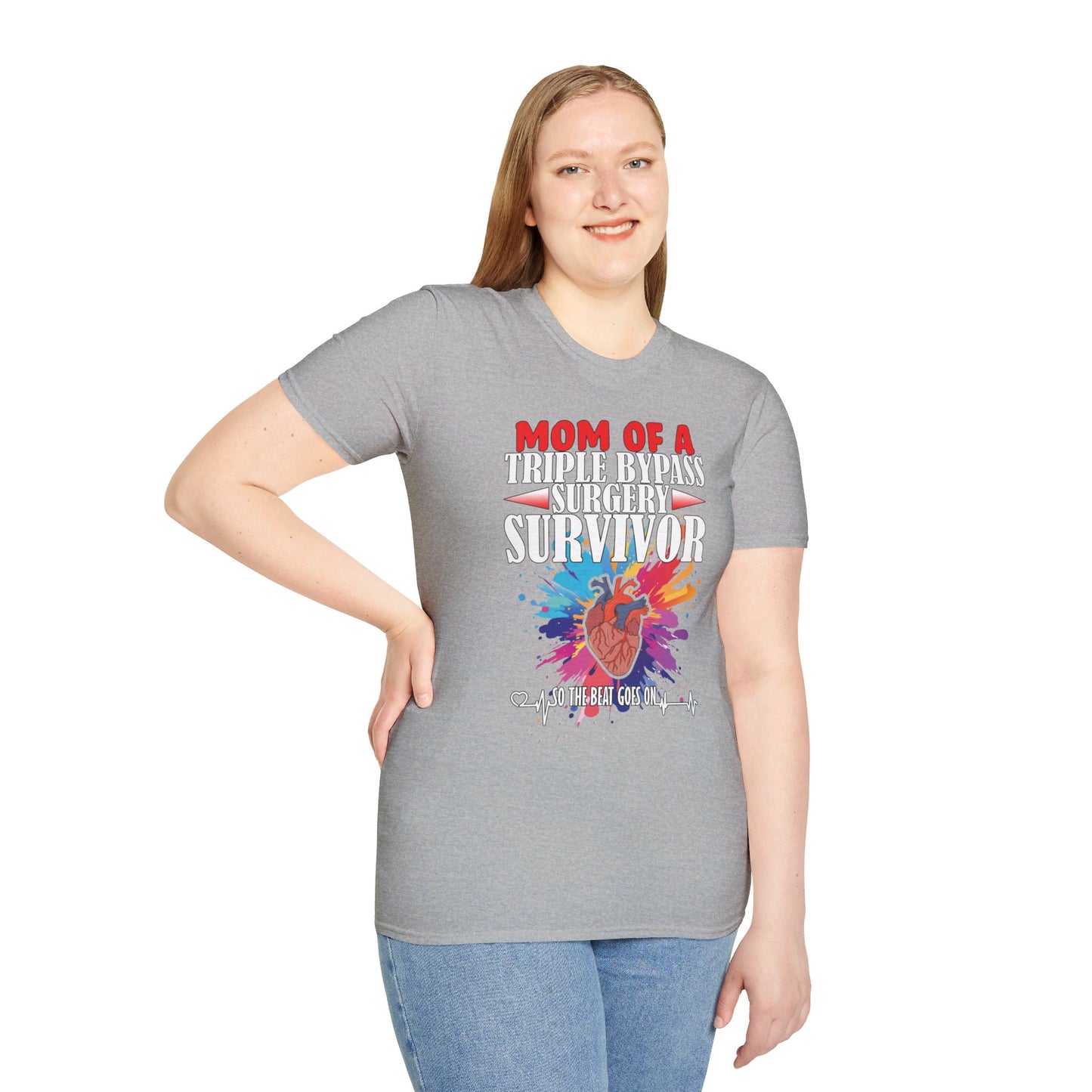 Mom of a Triple Bypass Surgery Survivor - Unisex Softstyle T-Shirt