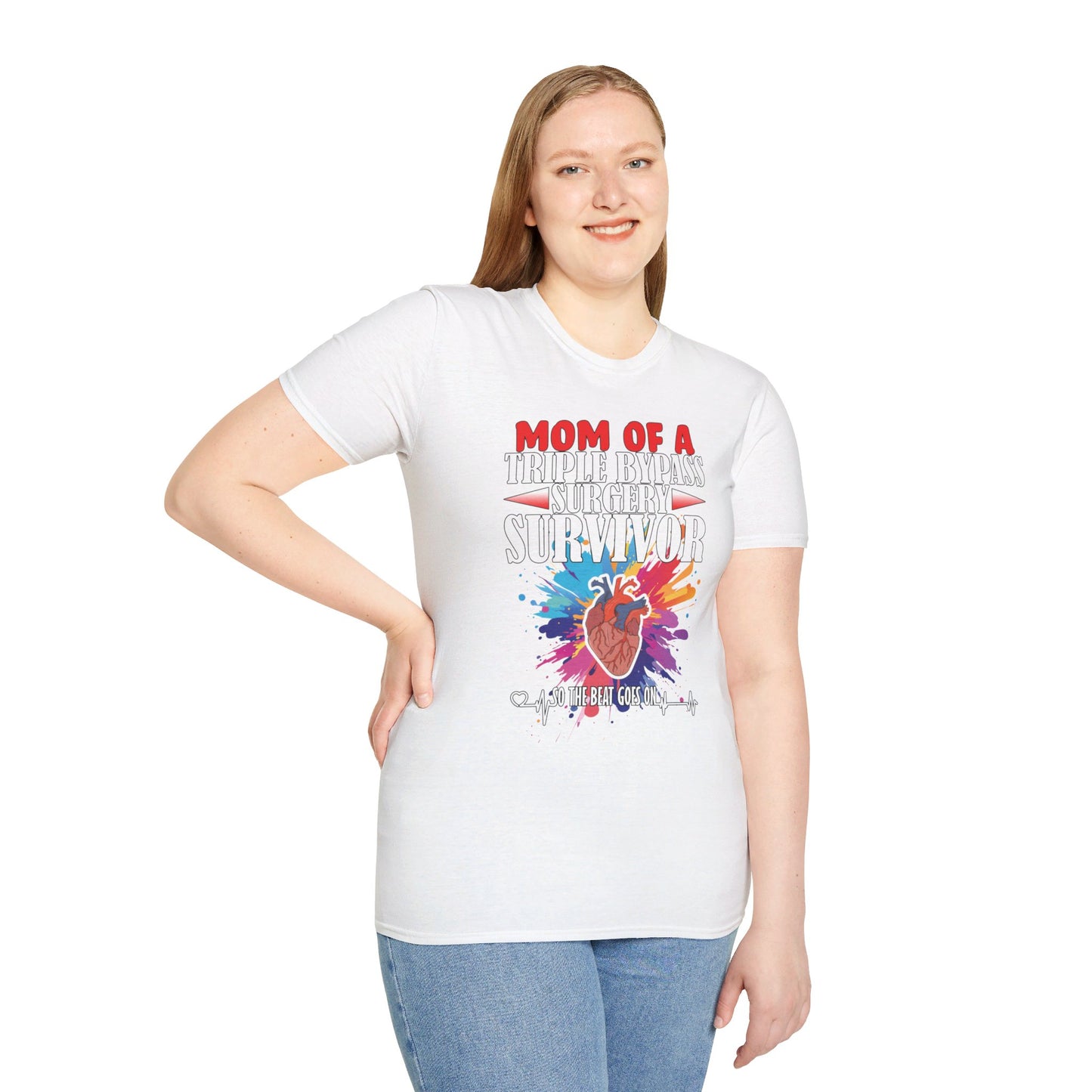 Mom of a Triple Bypass Surgery Survivor - Unisex Softstyle T-Shirt