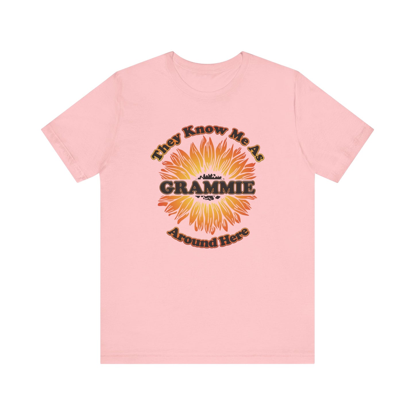 They Know Me As Grammie Around Here Sunflower - Unisex Jersey Short Sleeve Tee