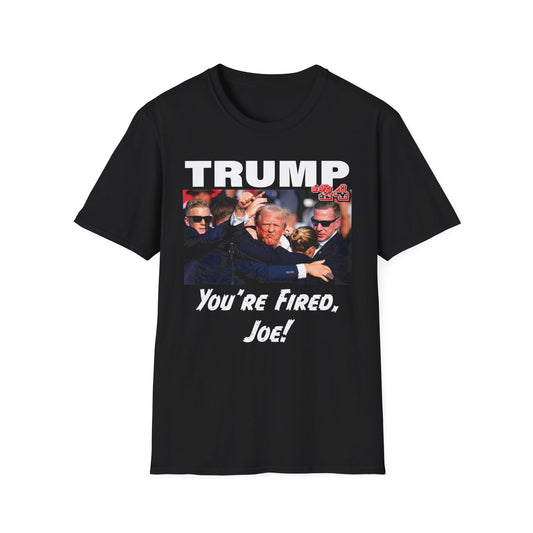 Trump - You're Fired, Joe! - Unisex Softstyle T-Shirt - OCDandApparel