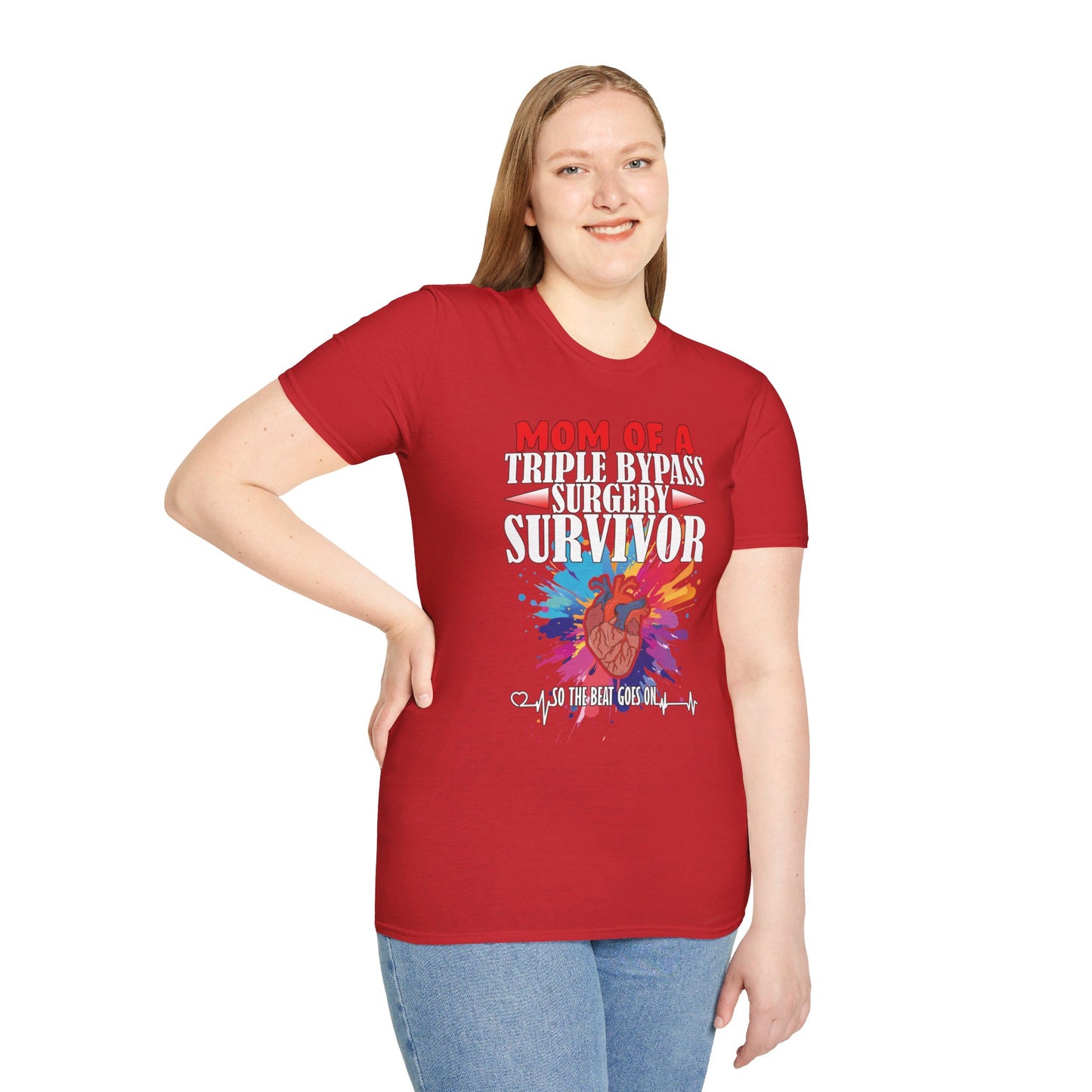 Mom of a Triple Bypass Surgery Survivor - Unisex Softstyle T-Shirt