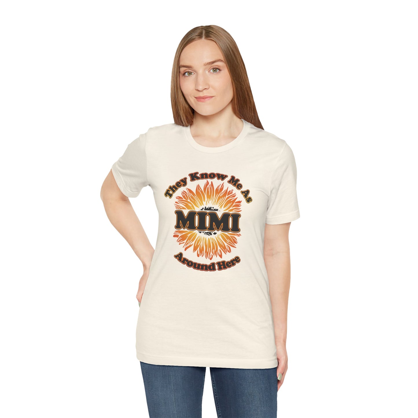 Me conocen como MIMI por aquí Girasol - Camiseta de manga corta Unisex Jersey