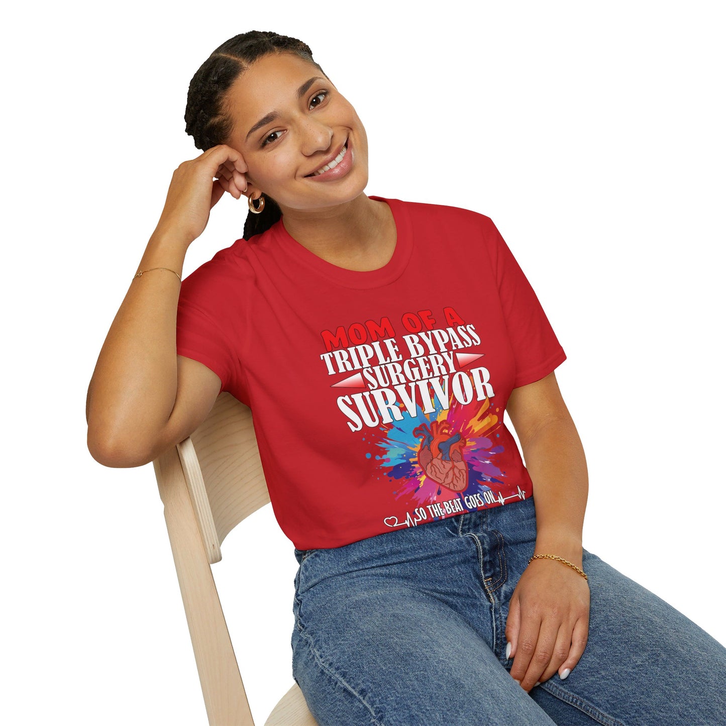 Mom of a Triple Bypass Surgery Survivor - Unisex Softstyle T-Shirt