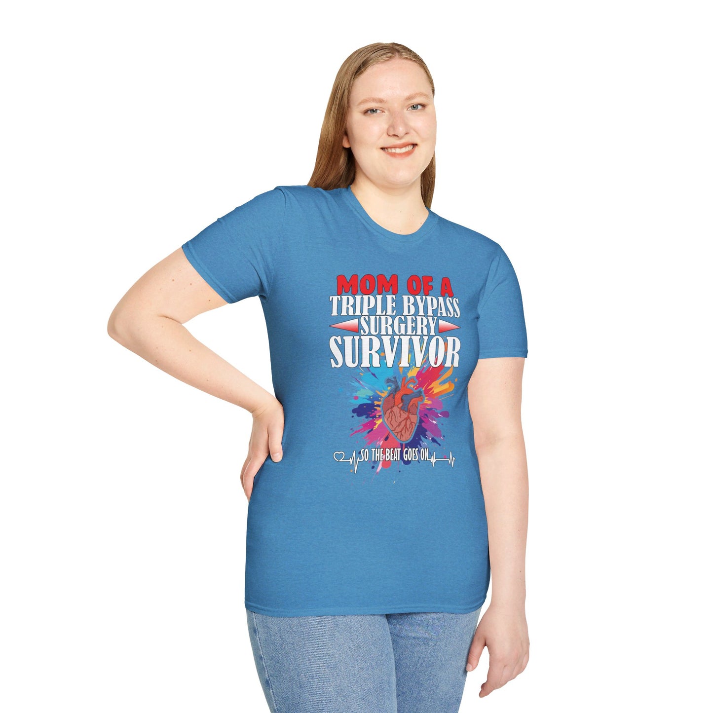 Mom of a Triple Bypass Surgery Survivor - Unisex Softstyle T-Shirt