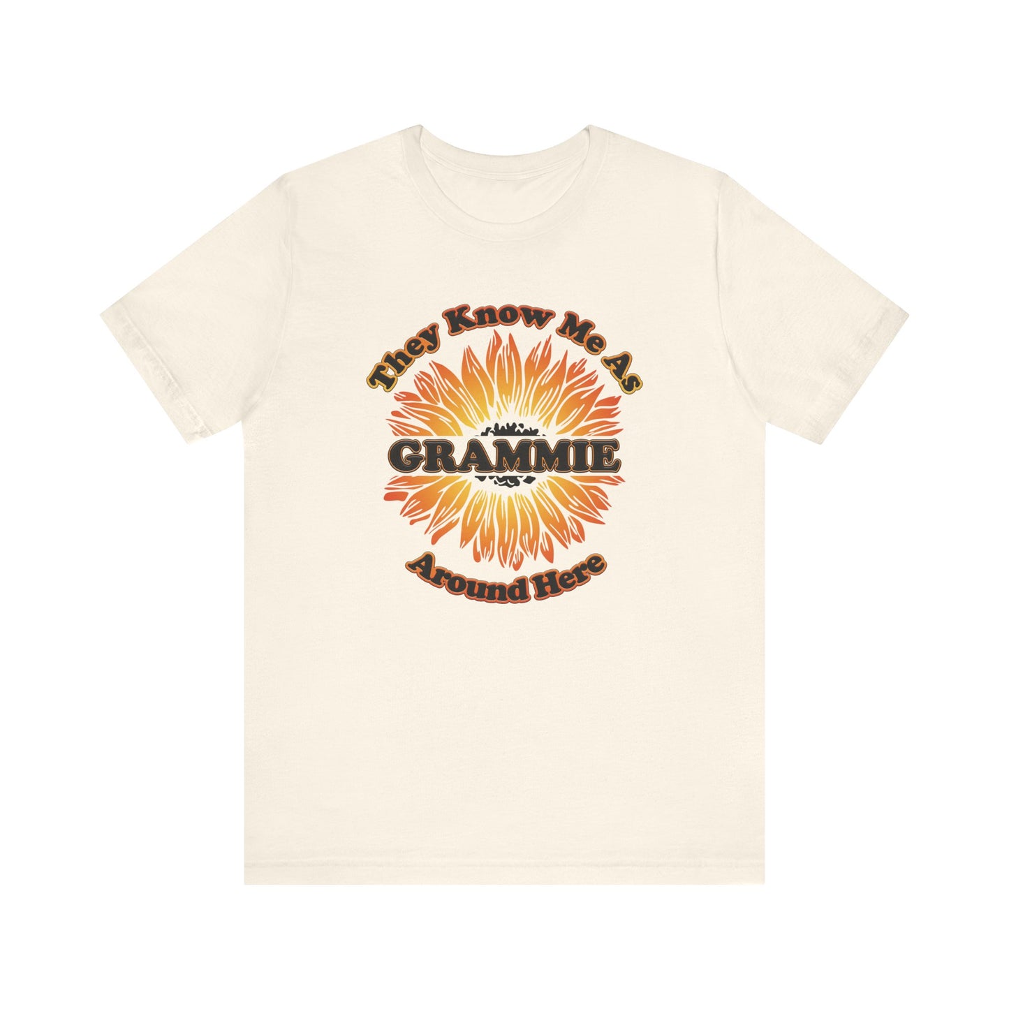 They Know Me As Grammie Around Here Sunflower - Unisex Jersey Short Sleeve Tee