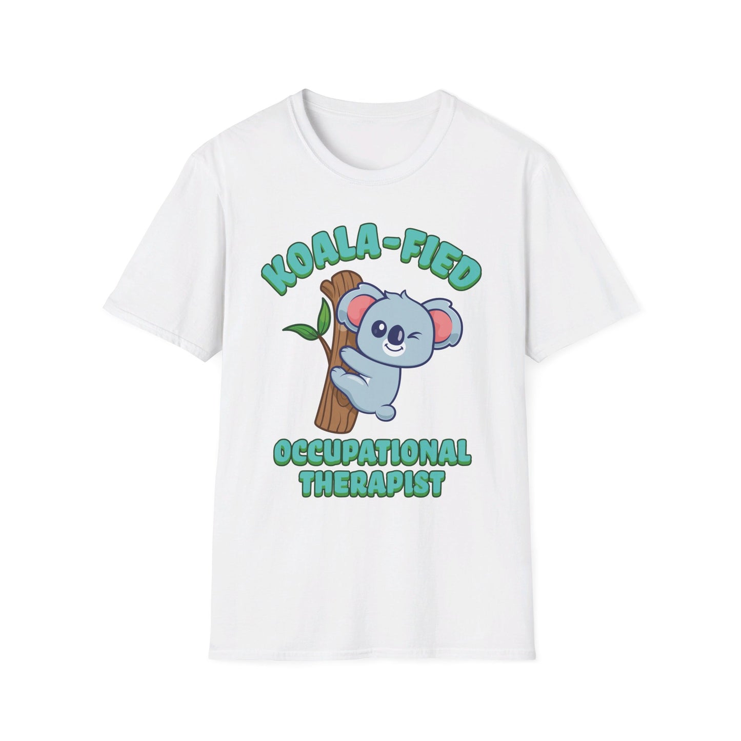 Koala-Fied Occupational Therapist - Unisex Softstyle T-Shirt