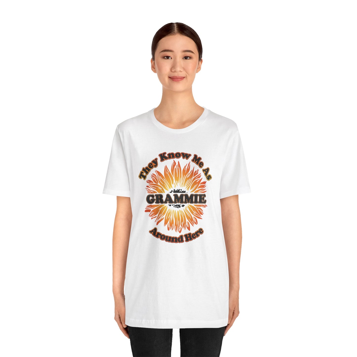 They Know Me As Grammie Around Here Sunflower - Unisex Jersey Short Sleeve Tee