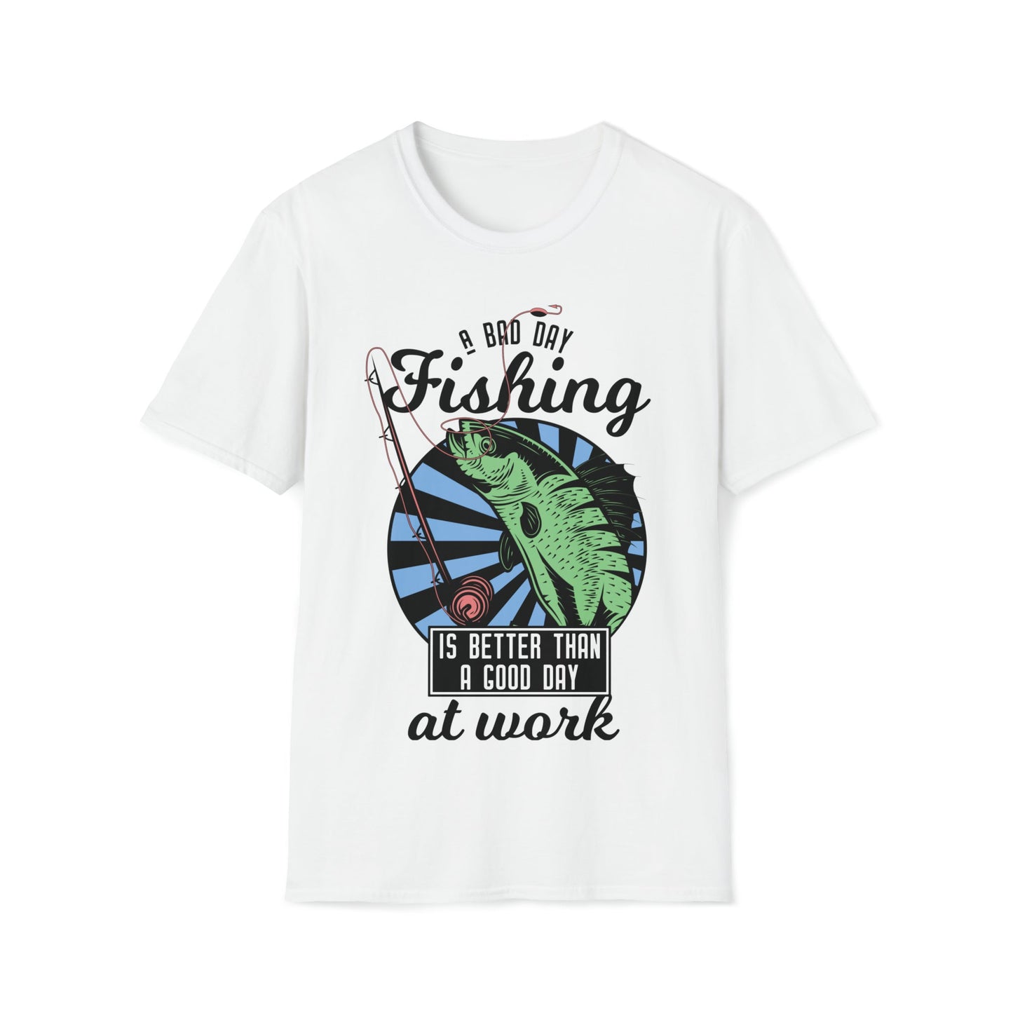 A Bad Day Fishing - Unisex Softstyle T-Shirt - Ohio Custom Designs & Apparel LLC