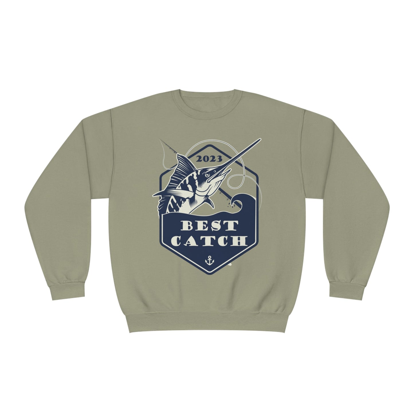 Best Catch - Unisex NuBlend® Crewneck Sweatshirt - Ohio Custom Designs & Apparel LLC