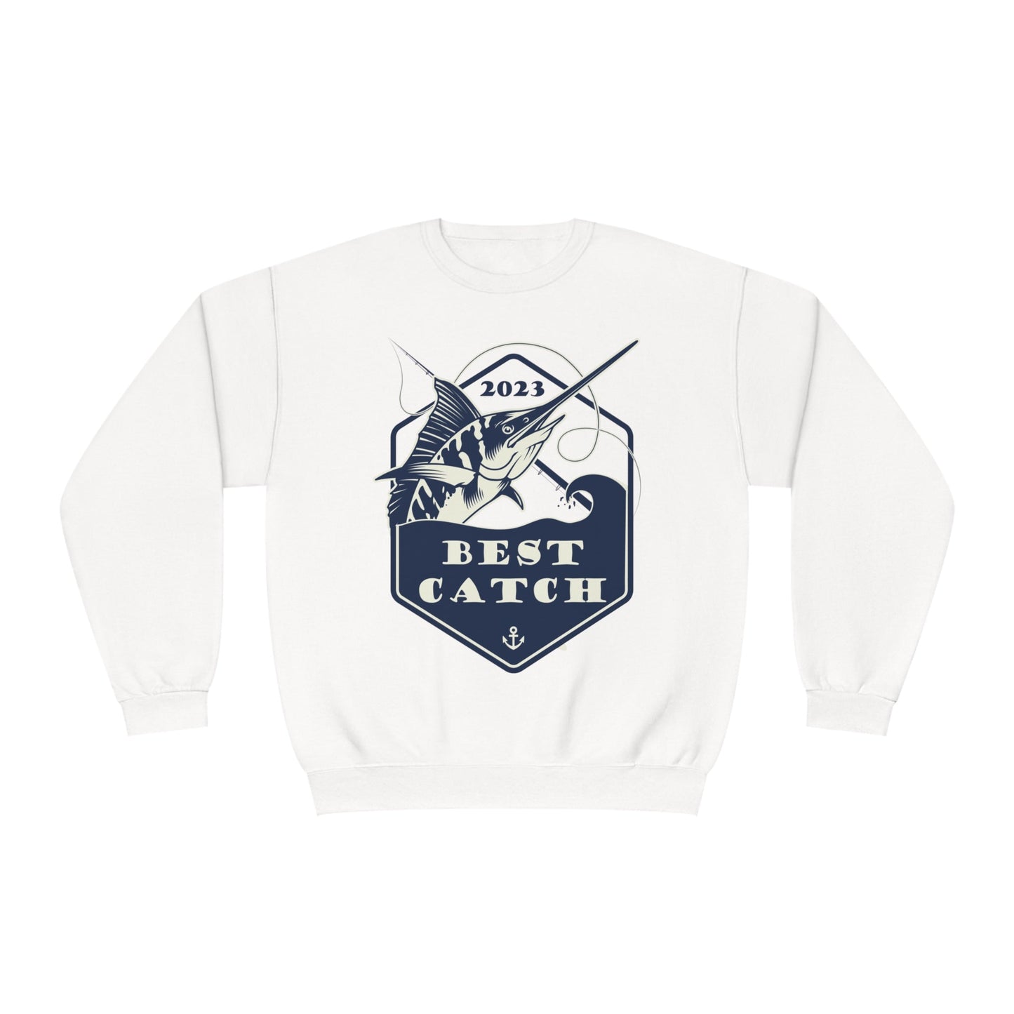 Best Catch - Unisex NuBlend® Crewneck Sweatshirt - Ohio Custom Designs & Apparel LLC