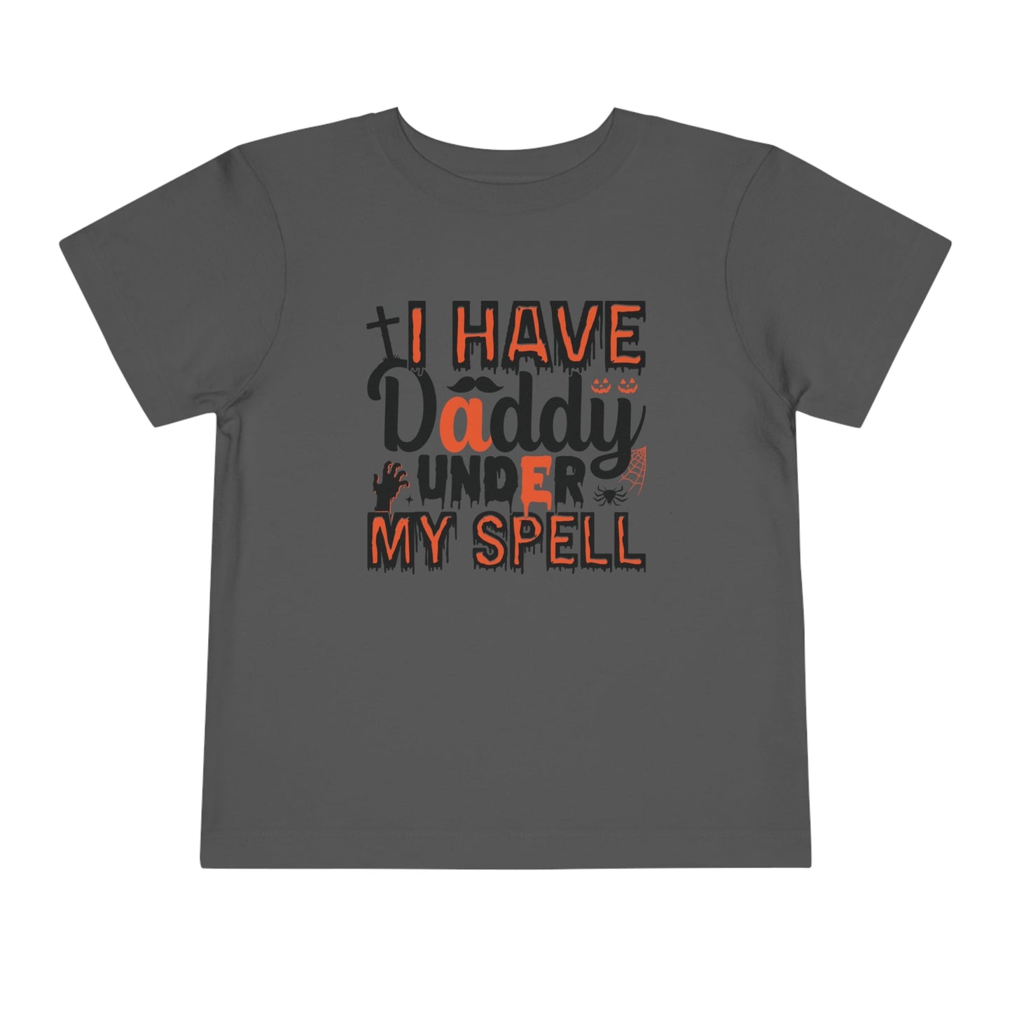 I Have Daddy Under My Spell - Toddler Short Sleeve Tee - Ohio Custom Designs & Apparel LLC