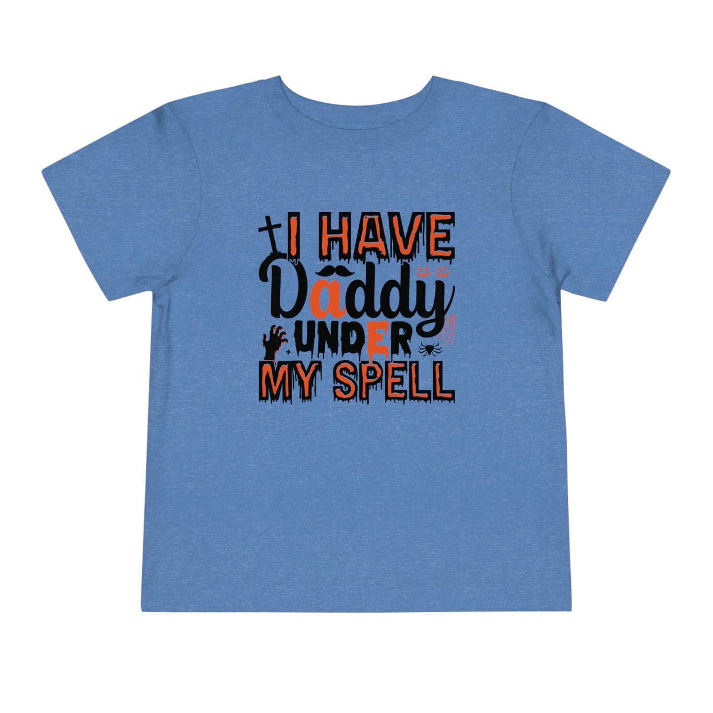 I Have Daddy Under My Spell - Toddler Short Sleeve Tee - Ohio Custom Designs & Apparel LLC