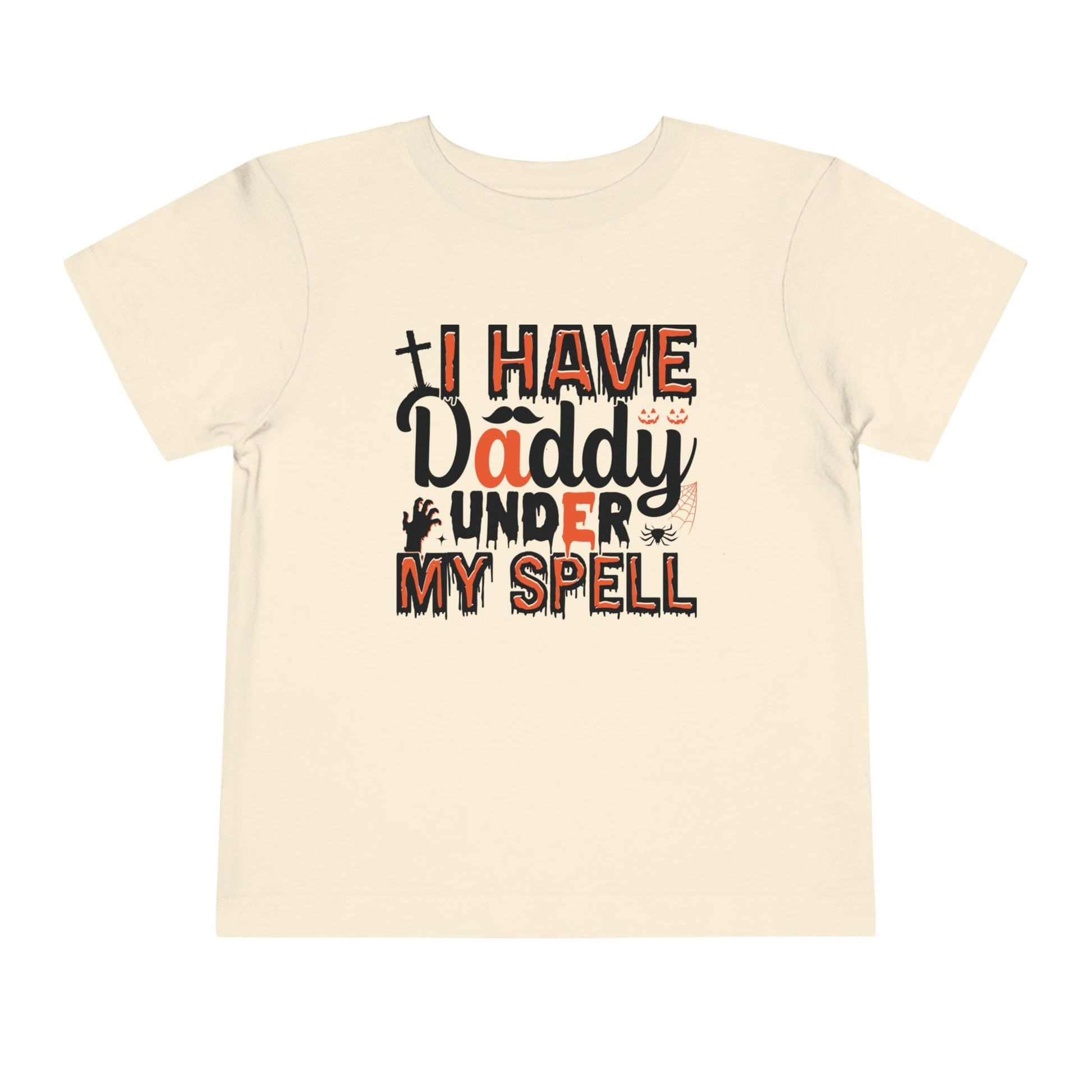 I Have Daddy Under My Spell - Toddler Short Sleeve Tee - Ohio Custom Designs & Apparel LLC