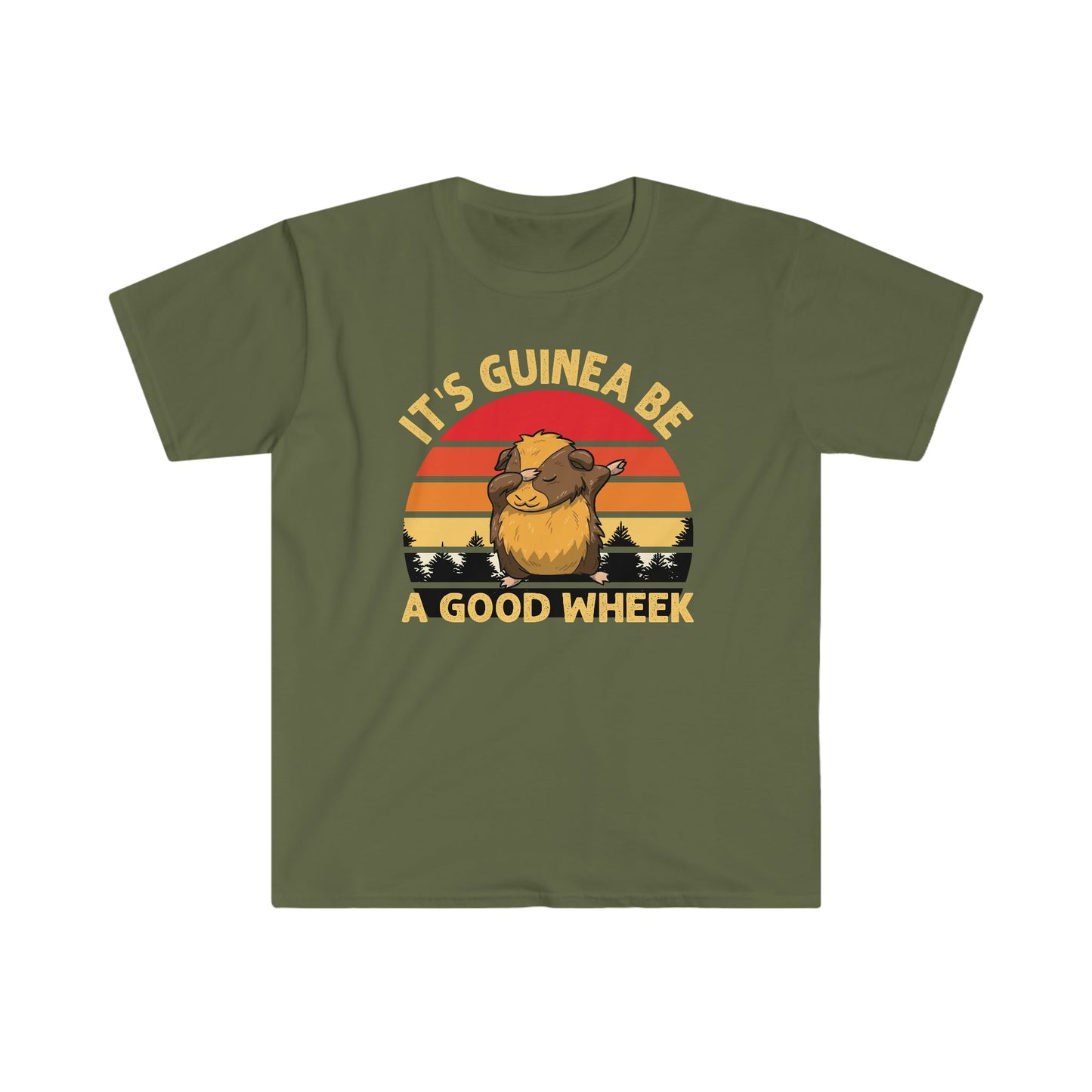 Its Guinea Be a Good Wheek - Unisex Softstyle T-Shirt - Ohio Custom Designs & Apparel LLC