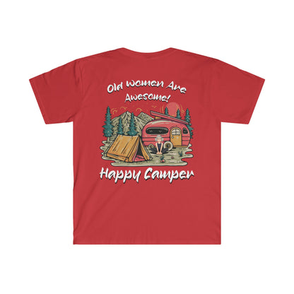 Old Women Are Awesome Happy Camper - Unisex Softstyle T-Shirt - Ohio Custom Designs & Apparel LLC