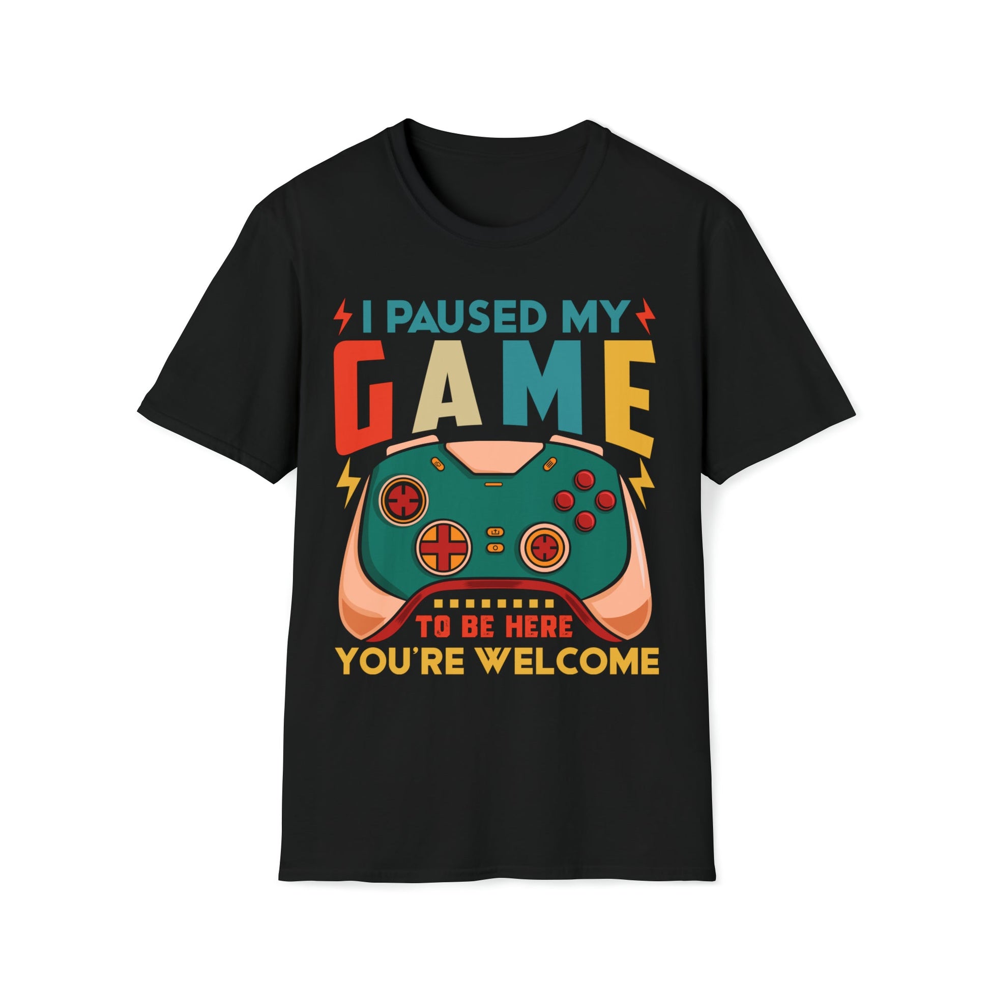 Paused My Game To Be Here - Unisex Softstyle T-Shirt - Ohio Custom Designs & Apparel LLC