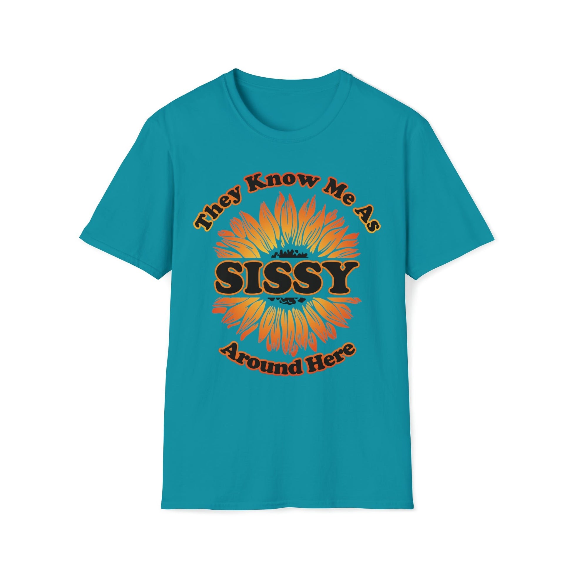 They Know Me As Sissy Around Here - Unisex Softstyle T-Shirt - Ohio Custom Designs & Apparel LLC