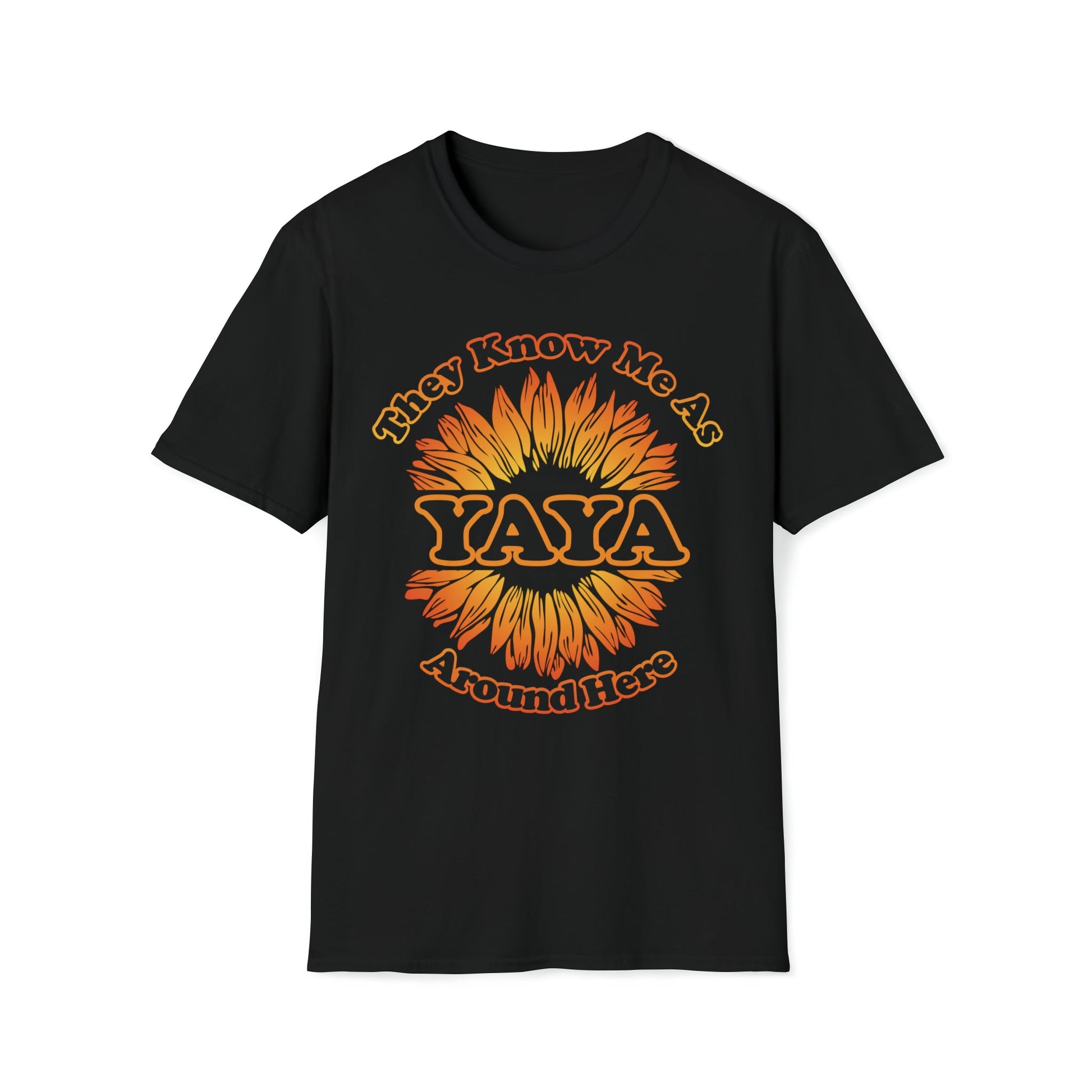 They Know Me as YAYA Around Here Sunflower - Unisex Softstyle T-Shirt - Ohio Custom Designs & Apparel LLC